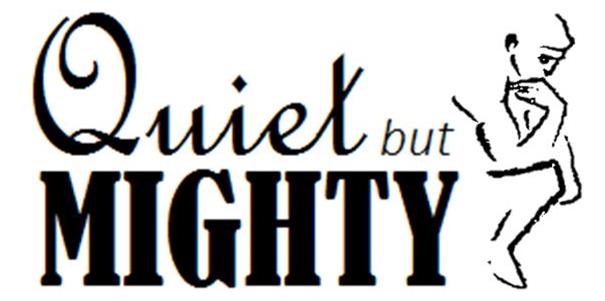 Mighty-Quiet-but