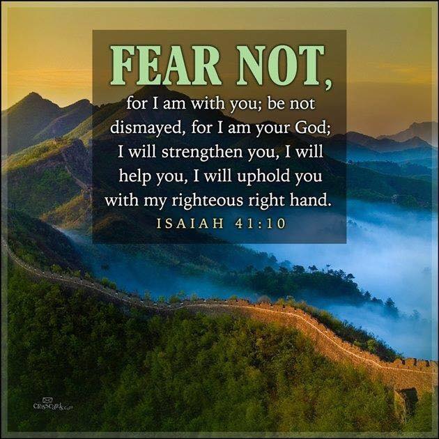 Fear Not - Isa 41.10